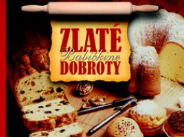 Zlaté babičkine dobroty