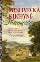 Myslivecká kuchyně - Růžena Záborská